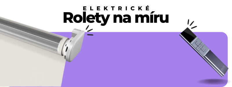 ELEKTRICKÉ Rolety na mieru CZ - banery na titulnej hore